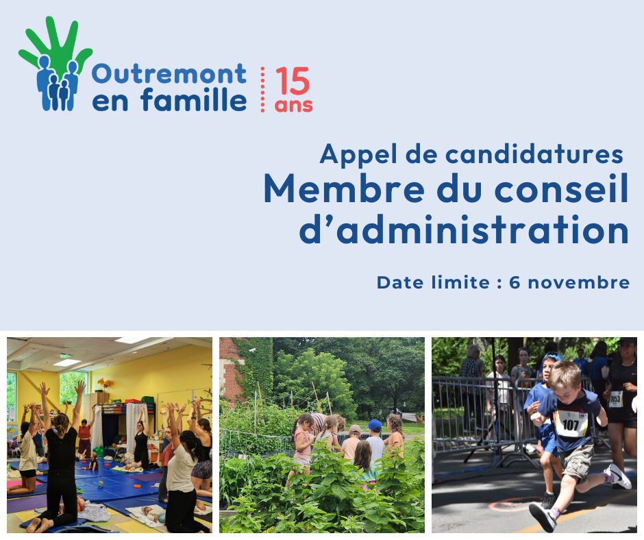 Appel de candidatures pour le conseil d’administration d’Outremont en famille